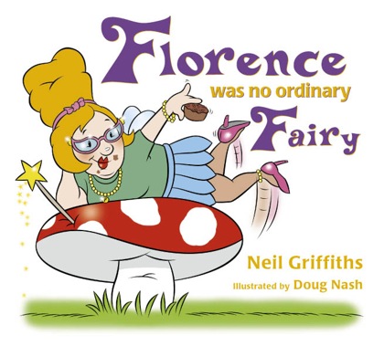 Florence was no ordinary Fairy