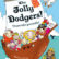Jolly Dodgers Pirates who pretended